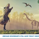 Dinosaur Descendants Still Alive Today? Discover the Truth