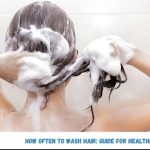How-Often-to-Wash-Hair-Guide-for-Healthier-Scalp