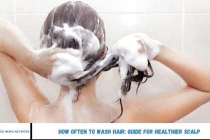 How-Often-to-Wash-Hair-Guide-for-Healthier-Scalp