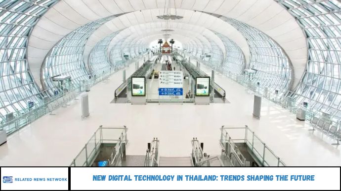 New Digital Technology in Thailand