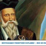 Nostradamus Predictions Explained | Who He Was & What He Saw