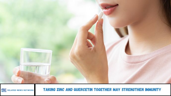 Taking Zinc and Quercetin Together May Strengthen Immunity