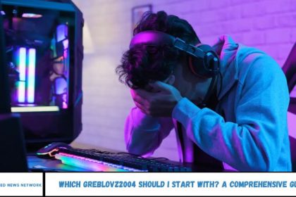 Which Greblovz2004 Should I Start With