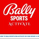 How to BallySports.com Activate on Your Device: A Complete Guide [2025]