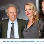 Who Will Inherit Clint Eastwoods Money? Estate Planning Insights