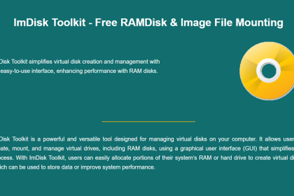 Why Use ImDisk Toolkit Instead of Other Tools