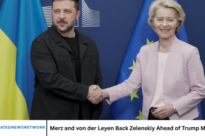 Merz and von der Leyen Back Zelenskiy Ahead of Trump Meeting